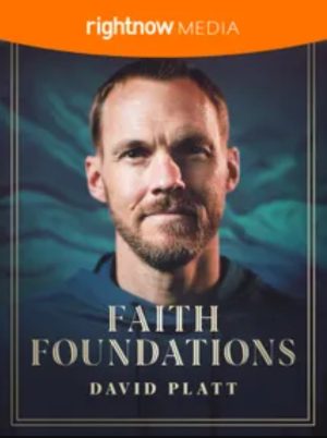 RNMedia.Faith.Foundations.David.Platt